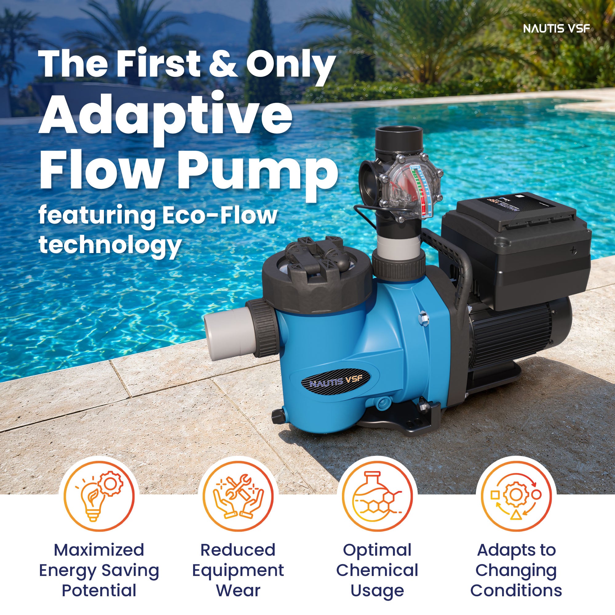 Nautis™ VSF Pump - with Adaptive Flow™ Control (1.65THP)